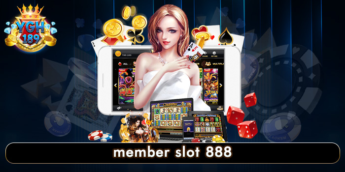 member slot 888